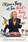 Cover: I Know a Thing or Two About a Thing or Two - Gallery Books