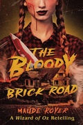 Cover: The Bloody Brick Road - Simon & Schuster