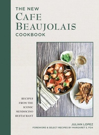 Abbildung von: The New Cafe Beaujolais Cookbook - The Collective Book Studio