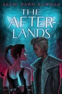 Cover: The Afterlands - Simon & Schuster Books for Young Readers