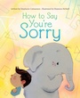 Cover: How to Say You're Sorry - Beach Lane Books