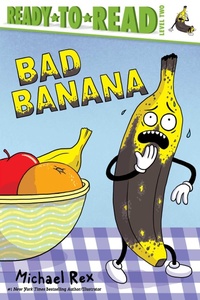Enlarge image Cover: Bad Banana - Simon Spotlight