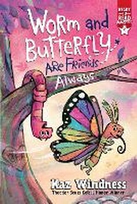 Enlarge image Cover: Worm and Butterfly Are Friends Always - Simon & Schuster
