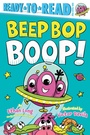 Cover: Beep Bop Boop! - Simon Spotlight