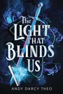 Cover: The Light That Blinds Us - Simon Pulse