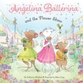 Cover: Angelina Ballerina and the Flower Show - Simon Spotlight