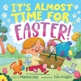 Cover: It's Almost Time for . . . Easter! - MARGARET K MCELDERRY BOOKS