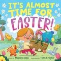 Cover: It's Almost Time for . . . Easter! - MARGARET K MCELDERRY BOOKS