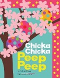 Cover: Chicka Chicka Peep Peep - Beach Lane Books