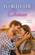 Cover: Worth the Chase (A York Beach Novel - The Cappellis, #3) - Nicole Vidal