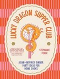 Cover: Lucky Dragon Supper Club - Murdoch Books