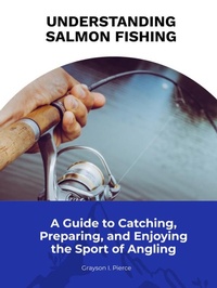 Abbildung von: Understanding Salmon Fishing - Xspurts