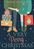 Cover: A Very Perry Christmas (The Perrys, #1) - Marie Landry