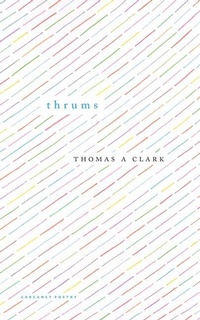 Enlarge image Cover: thrums - Carcanet Poetry