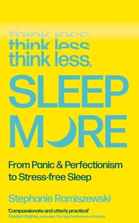 Enlarge image Cover: Think Less, Sleep More - Atlantic Books