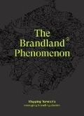 Cover: The Brandland Phenomenon - UEA Publishing Project