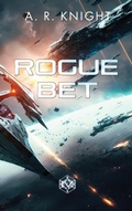 Cover: Rogue Bet (The Wild Nines, #4) - A.R. Knight