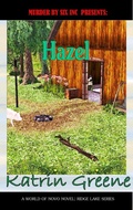 Cover: Hazel (A World of Novo: Ridge Lake, #9) - Katrin Greene