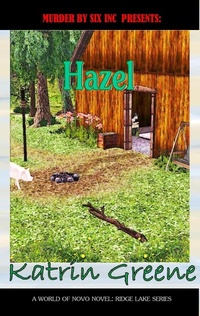 Enlarge image Cover: Hazel (A World of Novo: Ridge Lake, #9) - Katrin Greene