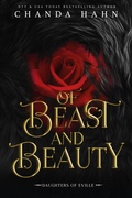 Cover: Of Beast and Beauty (Daughters of Eville, #1) - Chanda Hahn