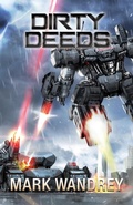 Cover: Dirty Deeds (The Omega War, #6) - Seventh Seal Press