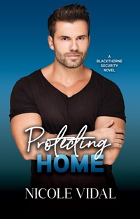 Enlarge image Cover: Protecting Home - Nicole Vidal