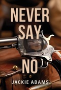 Cover: Never Say No - Booklocker.com