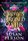 Cover: Crown of Ruined Oaths - Susan Person
