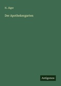 Cover: Der Apothekergarten - Antigonos Verlag
