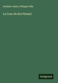 Cover: La Cour du Roi Petaud - Antigonos Verlag