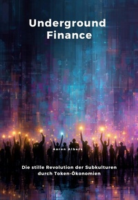 Abbildung von: Underground Finance - epubli
