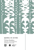 Cover: Vicente Huidobro. Material de lectura - UNAM, Direcci&oacute;n General de Publicaciones y Fomento Editorial