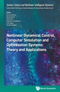 Cover: Nonlinear Dynamical Control, Computer Simulation And Optimization Systems: Theory And Applications - World Scientific Publishing Co Pte Ltd