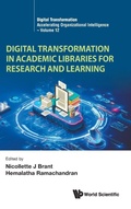 Cover: Digital Transformation In Academic Libraries For Research And Learning - World Scientific Publishing Co Pte Ltd