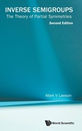 Cover: Inverse Semigroups: The Theory Of Partial Symmetries - World Scientific Publishing Co Pte Ltd