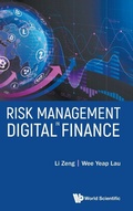 Cover: Risk Management In Digital Finance - World Scientific Publishing Co Pte Ltd