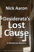 Cover: Desiderata's Lost Cause (The Blind Sleuth Mysteries Book 14) - Nick Aaron