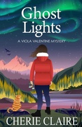 Cover: Ghost Lights - Cherie Claire