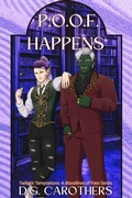 Cover: P.O.O.F. Happens (Twilight Temptations, #1) - D.G. Carothers