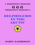 Cover: Belphegors In The Arctic - John Jamieson