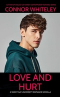 Cover: Love and Hurt: A Sweet Gay University Romance Novella (The English Gay Contemporary Romance Books, #16) - Cgd Publishing