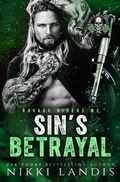 Cover: Sin's Betrayal (Ravage Riders MC, #3) - Nikki Landis