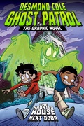Cover: The Haunted House Next Door The Graphic Novel - Little Simon
