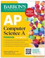 Cover: AP Computer Science A Premium, 13th Edition: Prep Book with 6 Practice Tests + Comprehensive Review + Online Practice (2026) - Barrons Educational Services