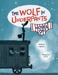 Cover: The Wolf in Underpants Moves On - Lerner Publishing Group