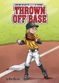 Cover: Thrown Off Base - Lerner Publishing Group