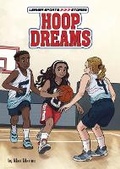 Cover: Hoop Dreams - Lerner Publishing Group