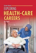 Cover: Exploring Health-Care Careers - Lerner Publishing Group