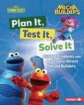 Cover: Plan It, Test It, Solve It - Lerner Publishing Group