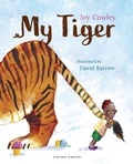 Cover: My Tiger - Lerner Publishing Group